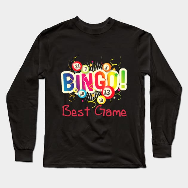 Bingo best Game, Bingo best Play Long Sleeve T-Shirt by Flower Queen